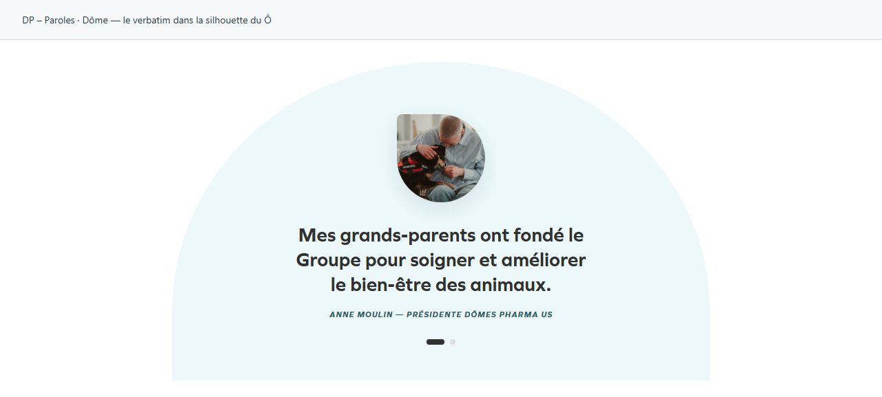 DP – Paroles — Dôme — le verbatim dans la silhouette du Ô
